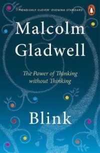 Blink : The Power of Thinking without Thinking