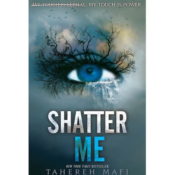 SHATTER ME